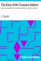 [Gutenberg 770] • The Story of the Treasure Seekers / Being the Adventures of the Bastable Children in Search of a Fortune